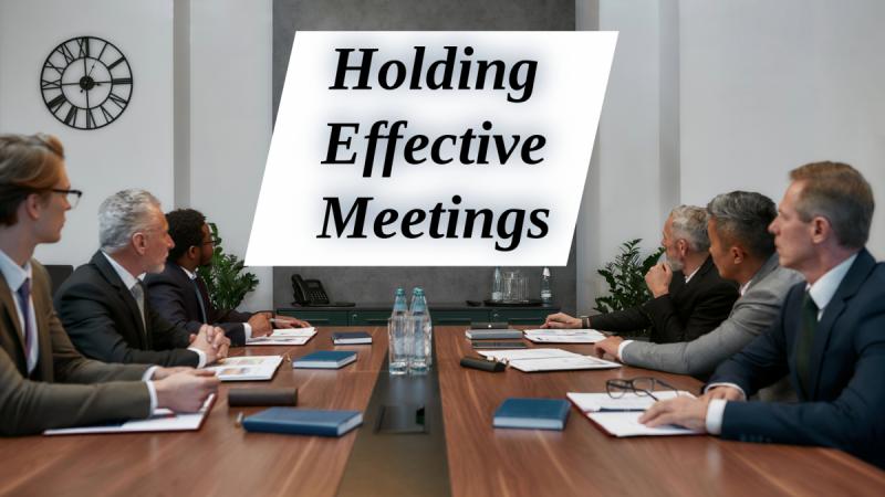 Holding Effective Meetings